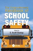 Occupational Safety & Health Guide Series-The Comprehensive Handbook of School Safety