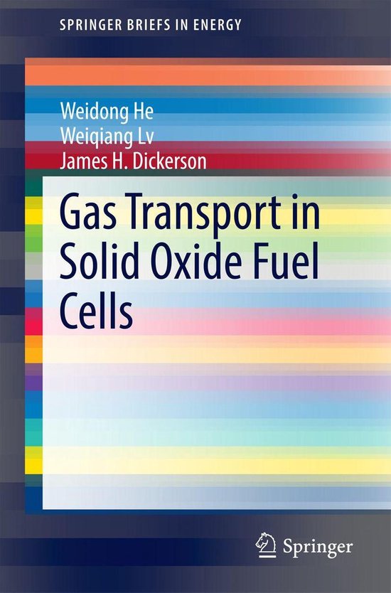 SpringerBriefs in Energy - Gas Transport in Solid Oxide Fuel ... - cover