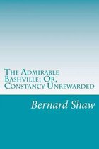 The Admirable Bashville; Or, Constancy Unrewarded