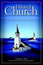 The Diluted Church
