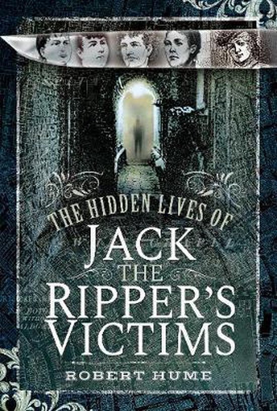 The Hidden Lives of Jack the Ripper's Victims - cover