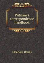 Putnam's correspondence handbook