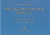 Melodiarium Hungariae Medii Aevi, I.