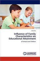 Influence of Family Characteristics on Educational Attainment