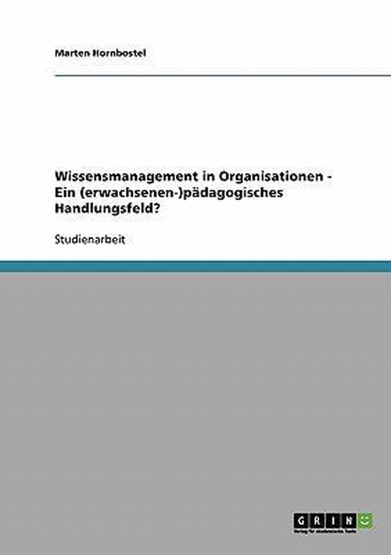 Wissensmanagement in Organisationen - Ein (Erwachsenen-)Pada ... - cover