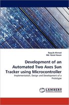 Development of an Automated Two Axes Sun Tracker Using Microcontroller