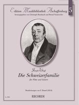 Die Schweizerfamilie. Opera von F Weigl