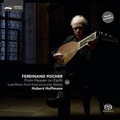 Fischer: From Heaven On Earth - Lute Music From Kremsmunster Abbey