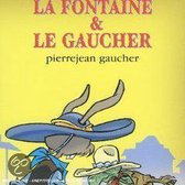 Fontaine & Le Gaucher