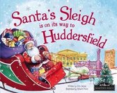 Santa's Sleigh is on it's Way to Huddersfield