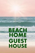 Beach Home Guest House