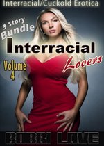 Interracial Lovers (Interracial Erotica Bundle): Volume 4