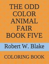 The Odd Color Animal Fair Book Five