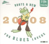 2008 Roots & New: For Blues Lovers