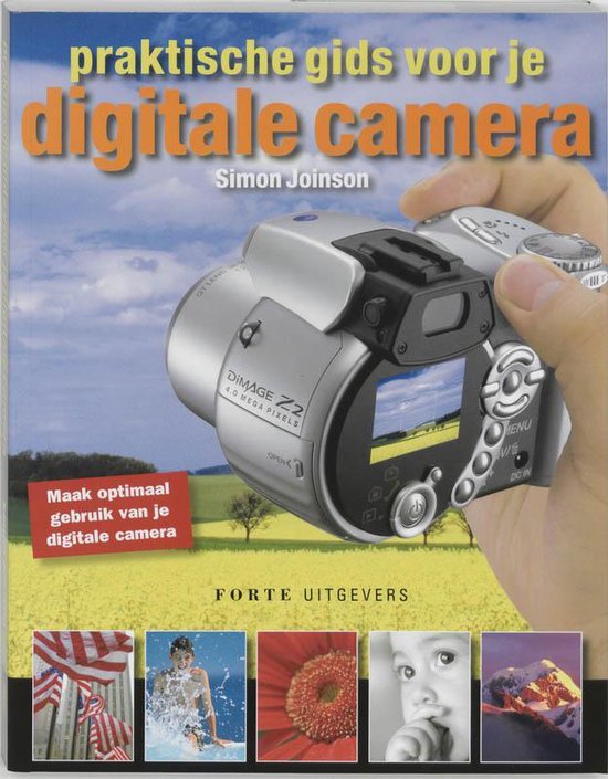Cover van het boek 'Praktische gids voor je digitale camera' van Simon Joinson