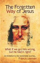 The Forgotten Way of Jesus