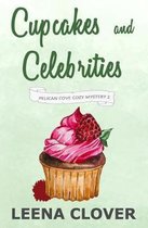 Pelican Cove Cozy Mystery- Cupcakes and Celebrities