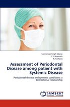 Assessment of Periodontal Disease among patient with Systemic Disease