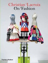 Christian Lacroix on Fashion