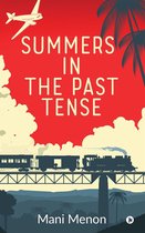 SUMMERS IN THE PAST TENSE
