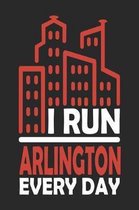 I Run Arlington Every Day