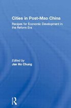 Routledge Studies on China in Transition- Cities in Post-Mao China