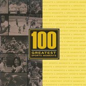 100 Greatest Moments in Sports