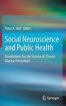 Social Neuroscience and Public Health