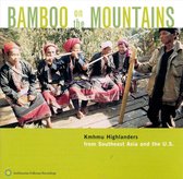 Various Artists - Bamboo On The Mountains. Kmhku Highlanders From Souteast Asia And The U.S. (CD)
