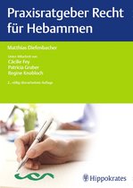 Edition Hebamme - Praxisratgeber Recht für Hebammen