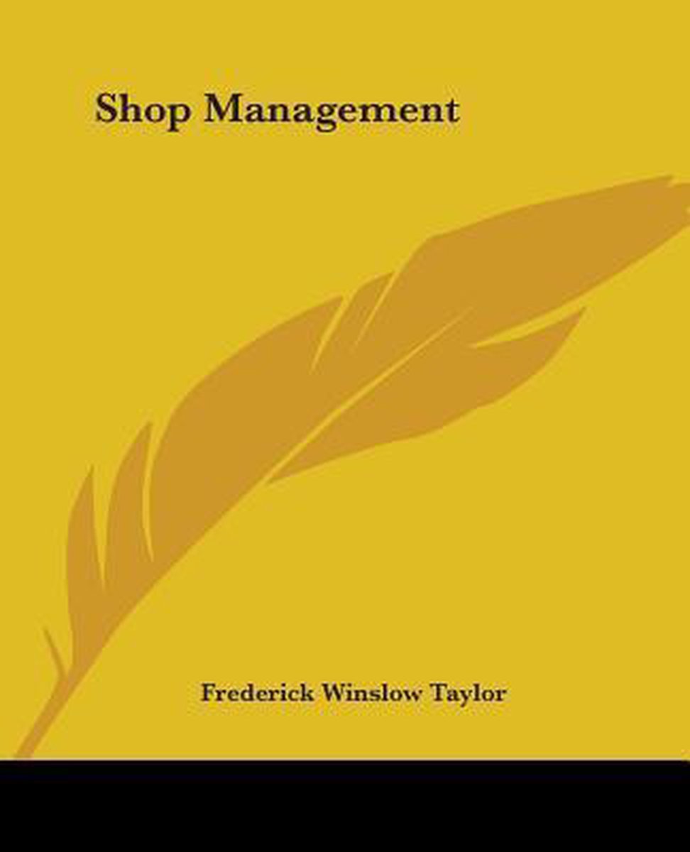 Shop Management van Frederick Winslow Taylor