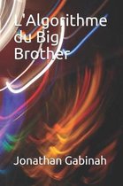 L'Algorithme Du Big Brother