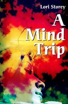 A Mind Trip