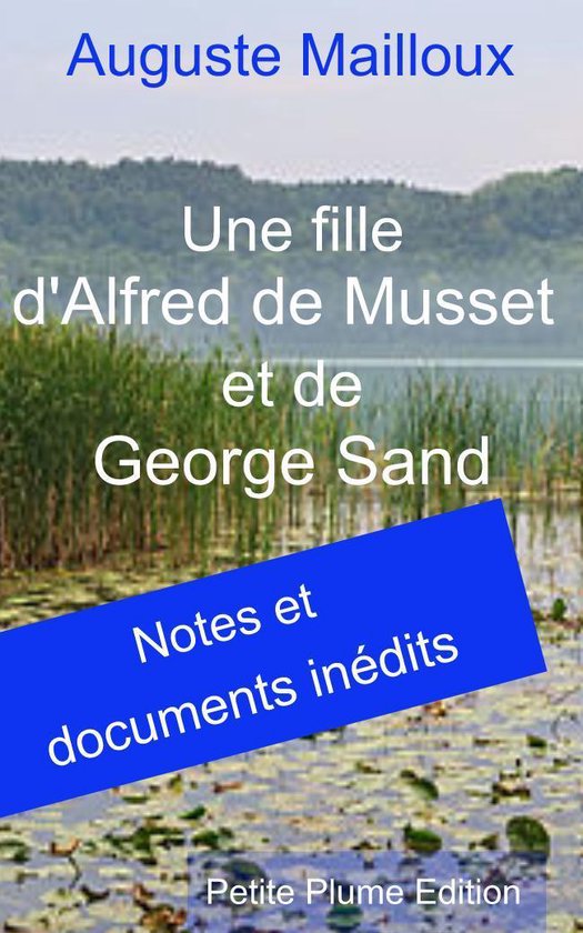 Une fille d'Alfred de Musset et de George Sand - cover