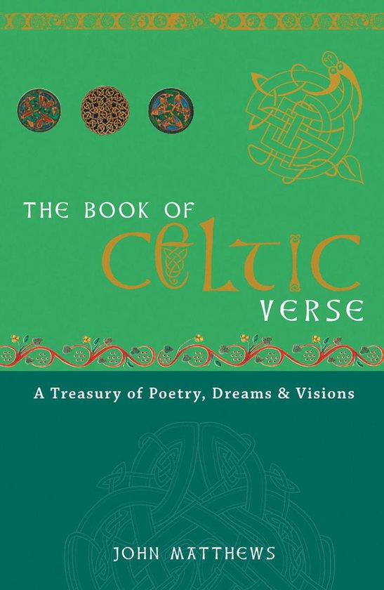The Book of Celtic Verse: A Treasury of Poetry, Dreams & Vis ... - cover