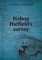 Bishop Hatfield's survey