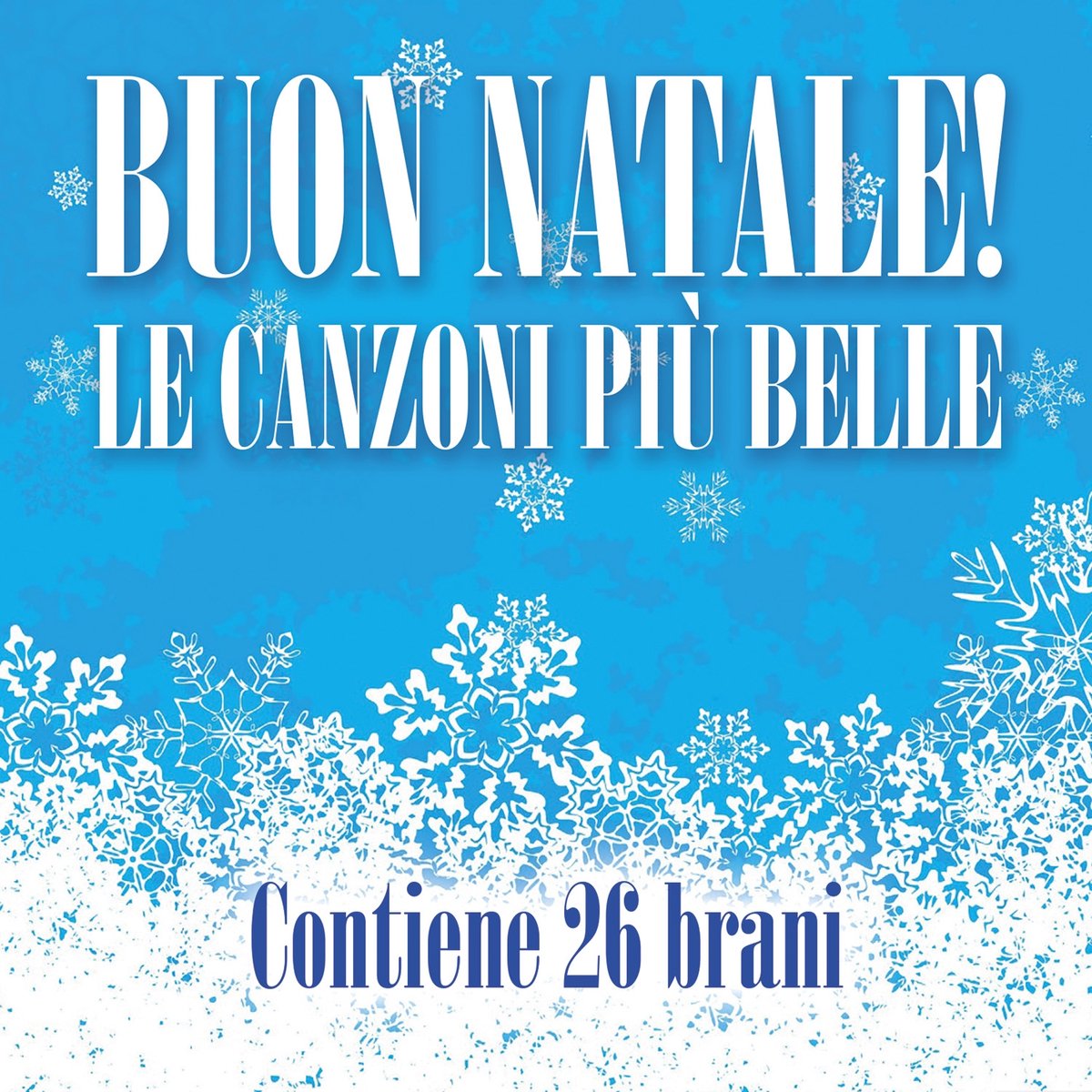 A1 Entertainment Buon Natale! Le Canzoni Più Belle, 2CD CD Kerstmis Various