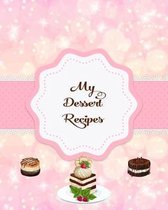 My Dessert Recipes