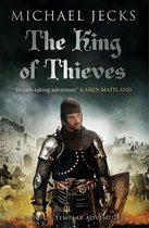 The King Of Thieves (Knights Templar Mysteries 26)