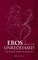 Eros Unredeemed: The World Power of Sexuality - Dieter Duhm