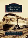 Omslag The Southern Railway: Further Recollections