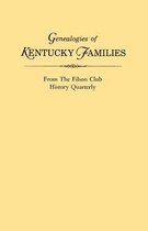 Genealogies of Kentucky Families, from The Filson Club History Quarterly