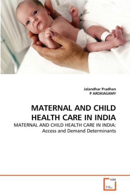 Maternal and Child Health Care in India | 9783639125757 | Jalandhar ...