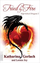 High School Dragons 2 - Tried by Fire