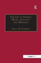 SOAS Studies in Music-The Gei of Geisha: Music, Identity and Meaning