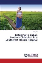 Listening to Cuban Mothers