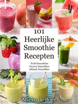 101 heerlijke smoothie recepten