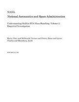 Understanding Skill in Eva Mass Handling. Volume 2; Empirical Investigation
