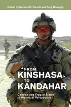Beyond Boundaries: Canadian Defence and Strategic Studies Series 7 - From Kinshasa to Kandahar
