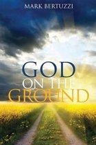 God on the Ground